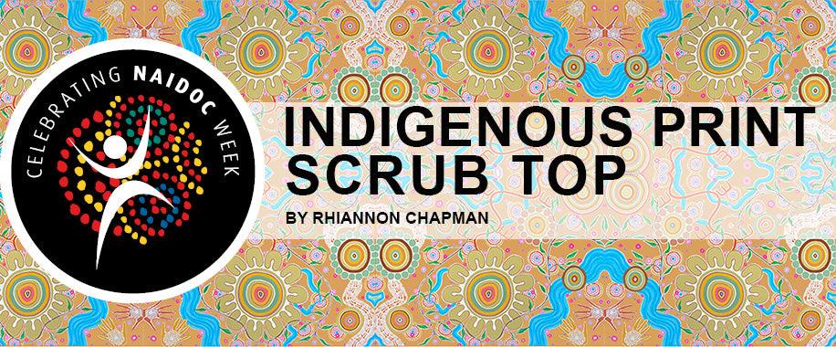Rhiannon Chapman's Native Printed Scrubs - Blog - Infectious Clothing