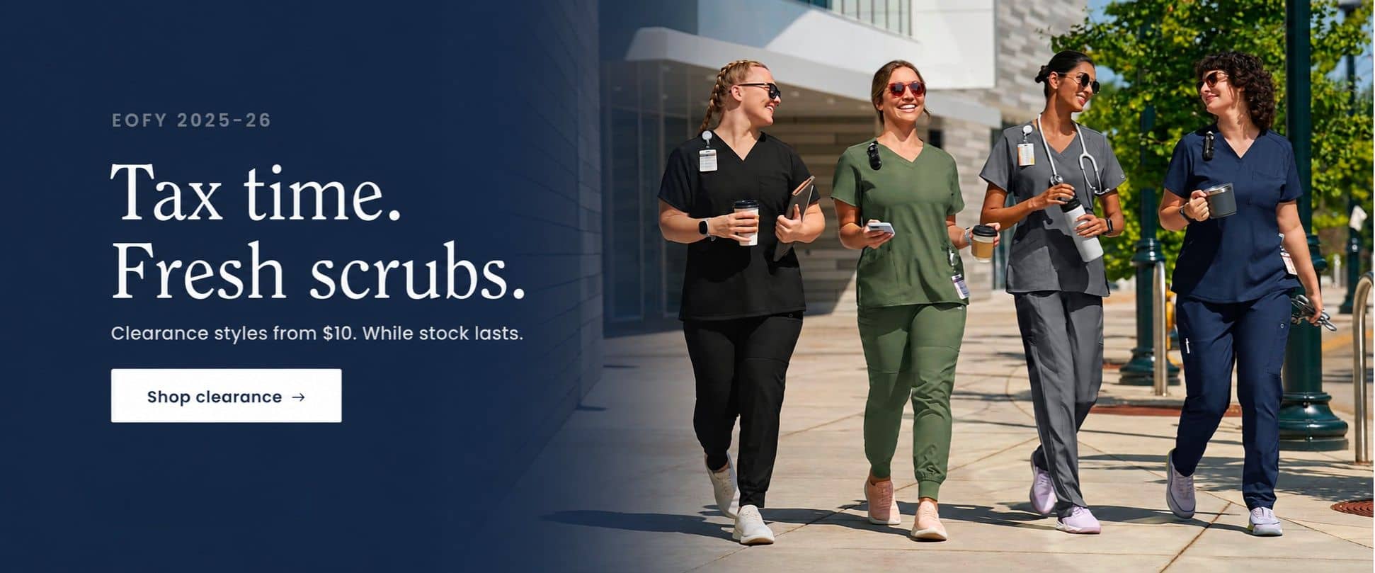 Four individuals in medical scrubs walking outdoors with promotional text about tax time and fresh scrubs.