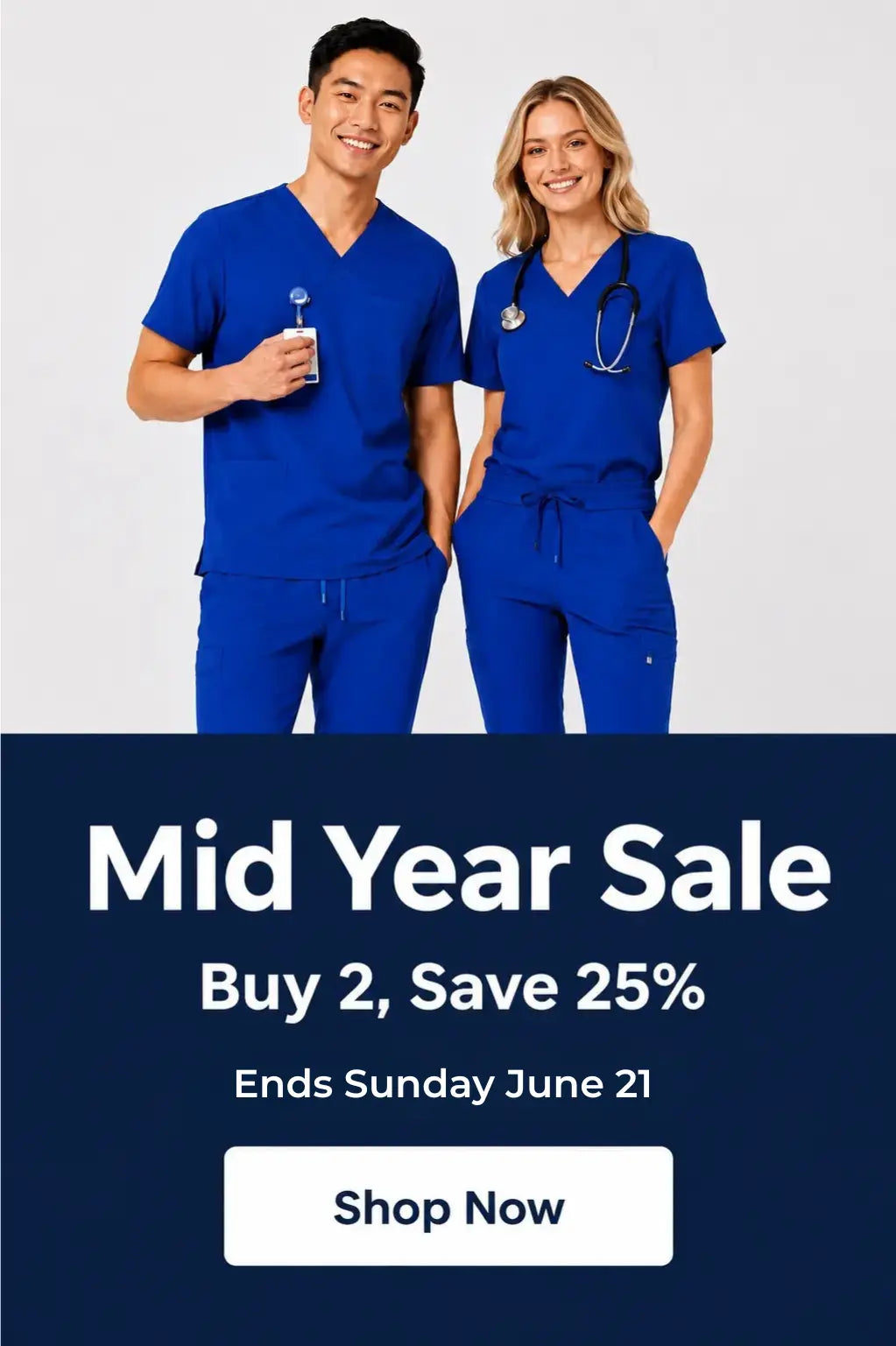 Two people wearing blue scrubs with a promotional banner for a mid-year sale.